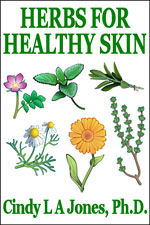 cover image for Herbs for Healthy Skin by Cindy L A Jones, PhD