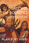 Talons of Scorpio by Alan Burt Akers