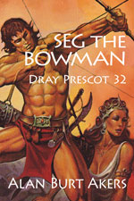 cover image for Seg the Bowman by Alan Burt Akers