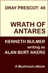 Wrath of Antares by Alan Burt Akers