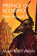 cover image for Prince of Scorpio by Alan Burt Akers