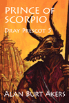 Prince of Scorpio by Alan Burt Akers