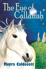 cover image for The Eye of Callanish by Moyra Caldecott