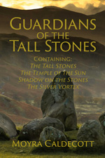 cover image for Guardians of the Tall Stones by Moyra Caldecott