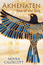 cover image for Akhenaten: Son of the Sun by Moyra Caldecott