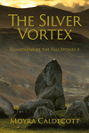 The Silver Vortex by Moyra Caldecott