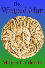 cover image for The Winged Man by Moyra Caldecott