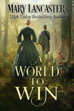 cover image for A World to Win by Mary Lancaster